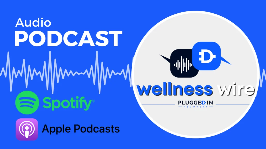 Wellness Wire Blog + Podcast