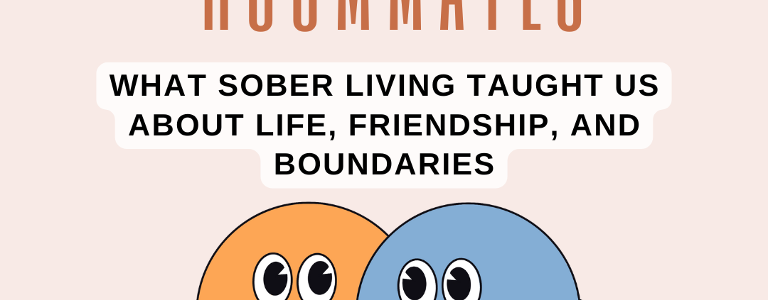 Sober Living Lessons