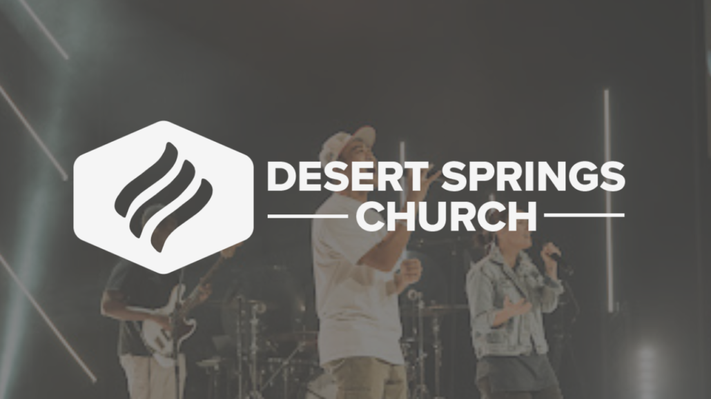 DesertSpringsChurch.ChandlerAZ