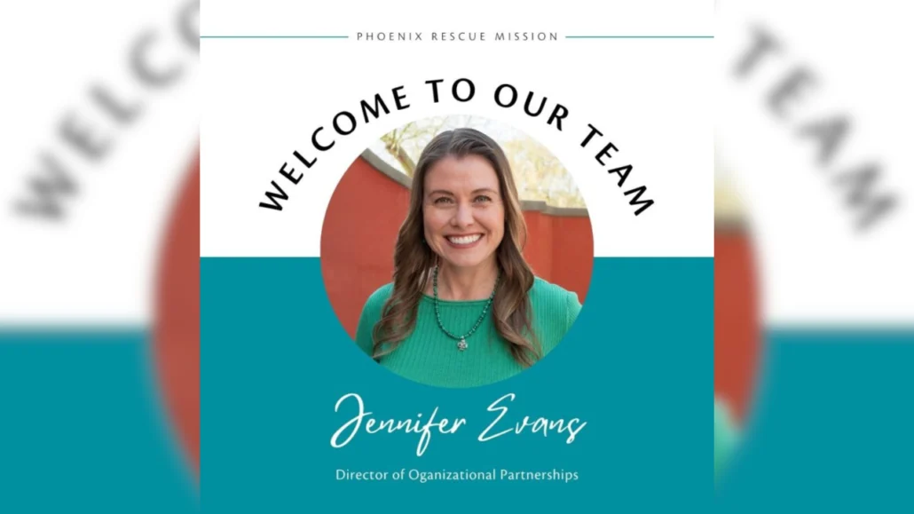 Jennifer Evans Phoenix Rescue Mission Director of Organization Partnerships
