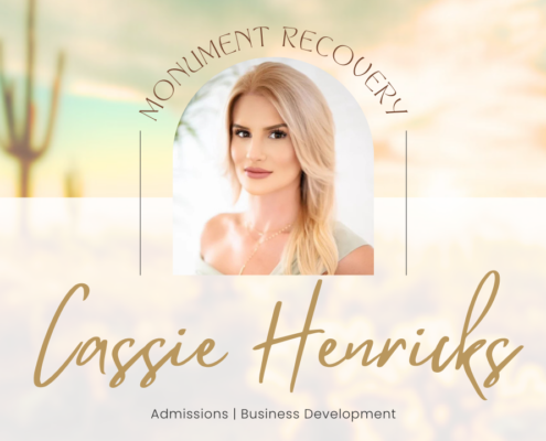 Monument Recovery Young Adult Addiction Treatment Mesa, AZ - Cassie Henricks