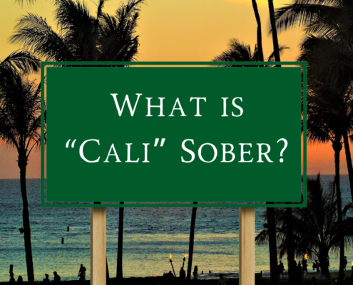 What is California Sober?