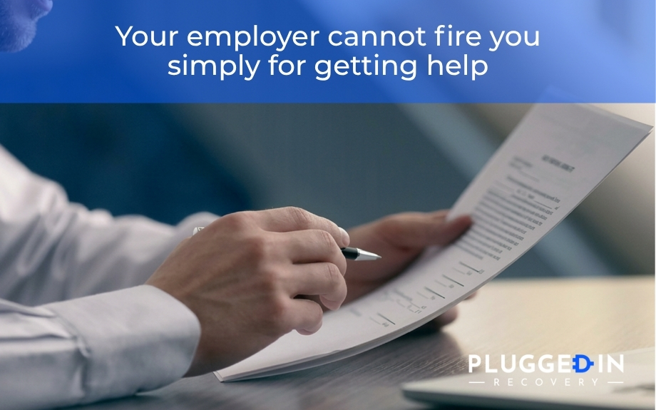 Can I Go to Rehab and Keep My Job?