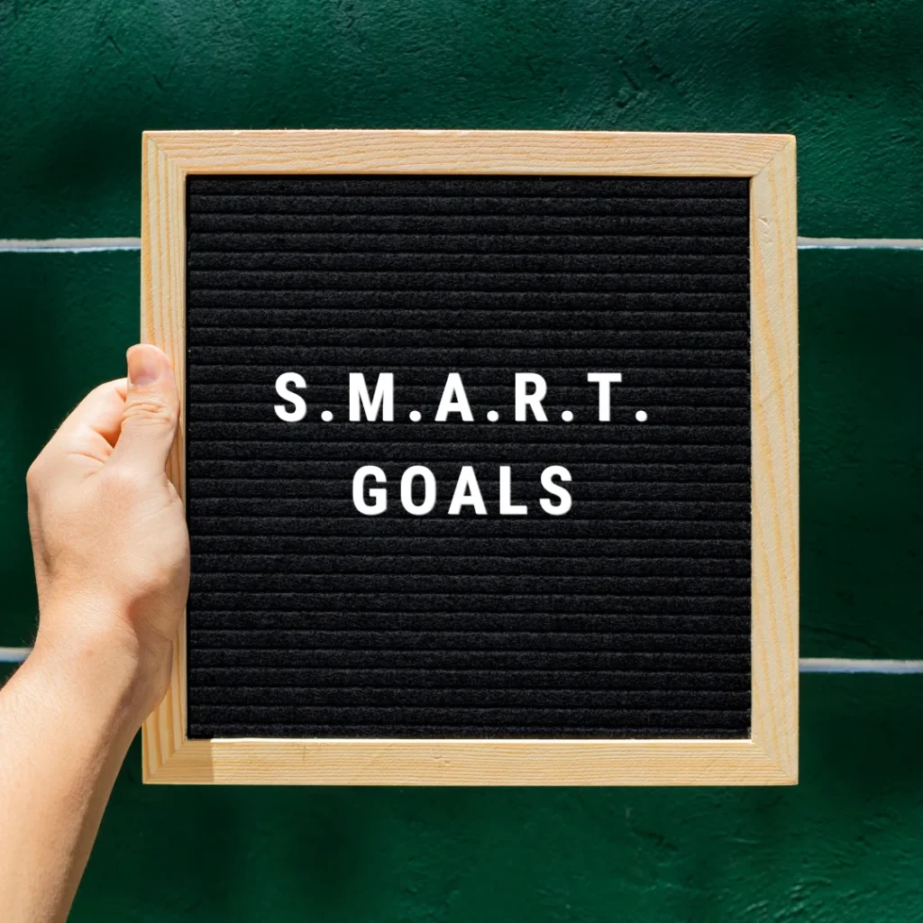 10 Practical Ways S.M.A.R.T. Goals Can Help You Achieve Success in Work, Life, and Fitness
