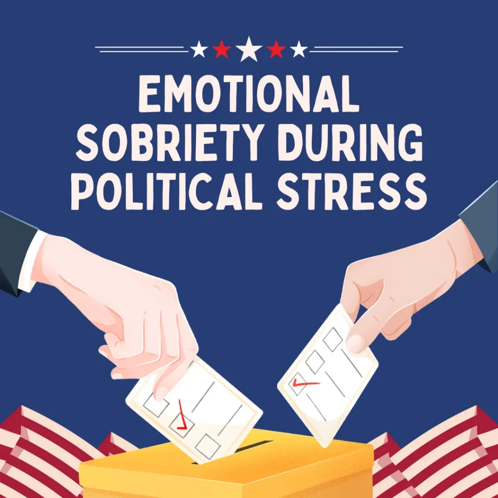 How Can You Protect Your Emotional Sobriety During Times of Uncertainty?