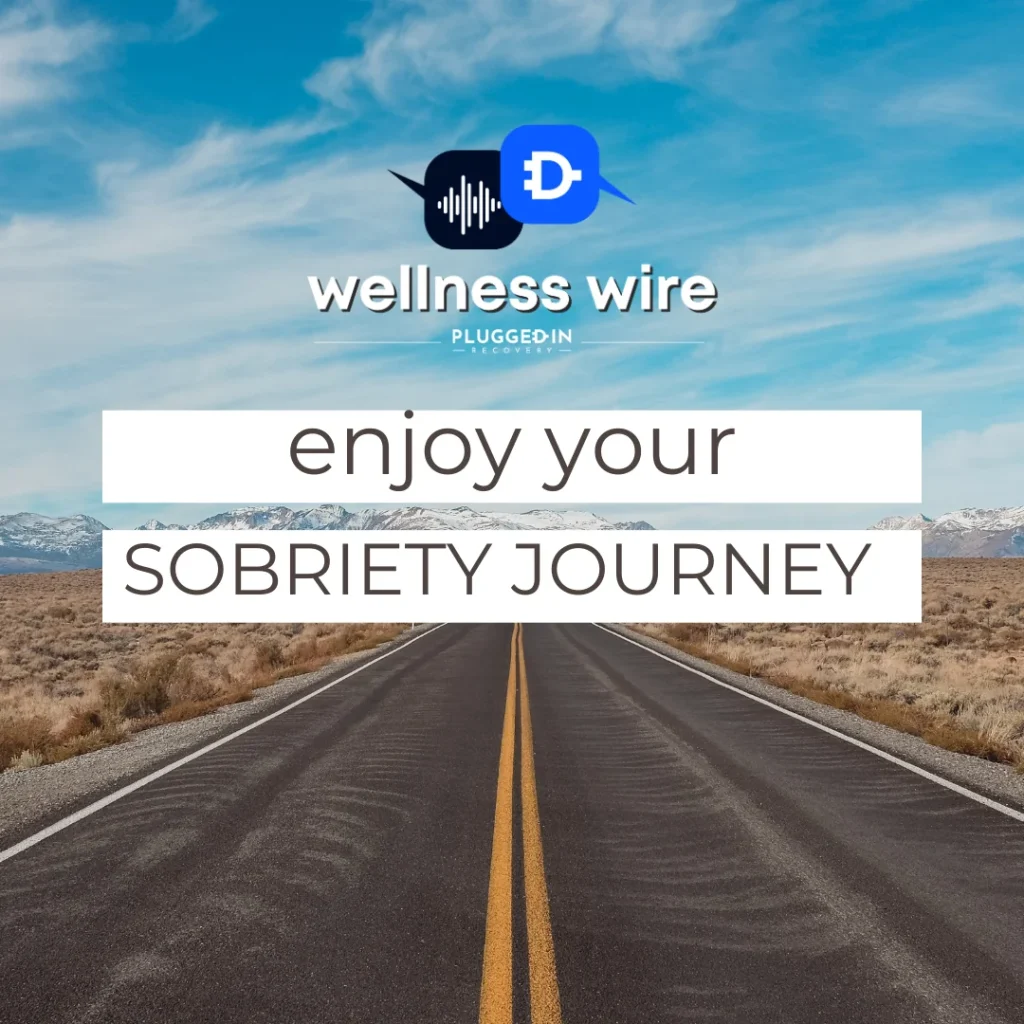 Beyond Your Sobriety Journey: Building a Life You Love in Recovery 2025